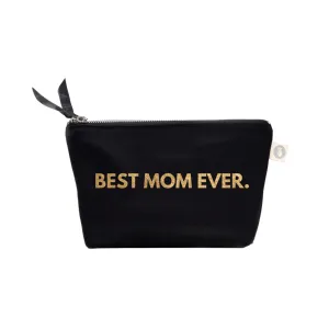 Best Mom Ever Makeup Bag- Black with Gold Foil