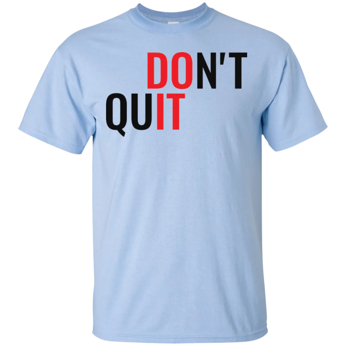 Don't Quit - Do It