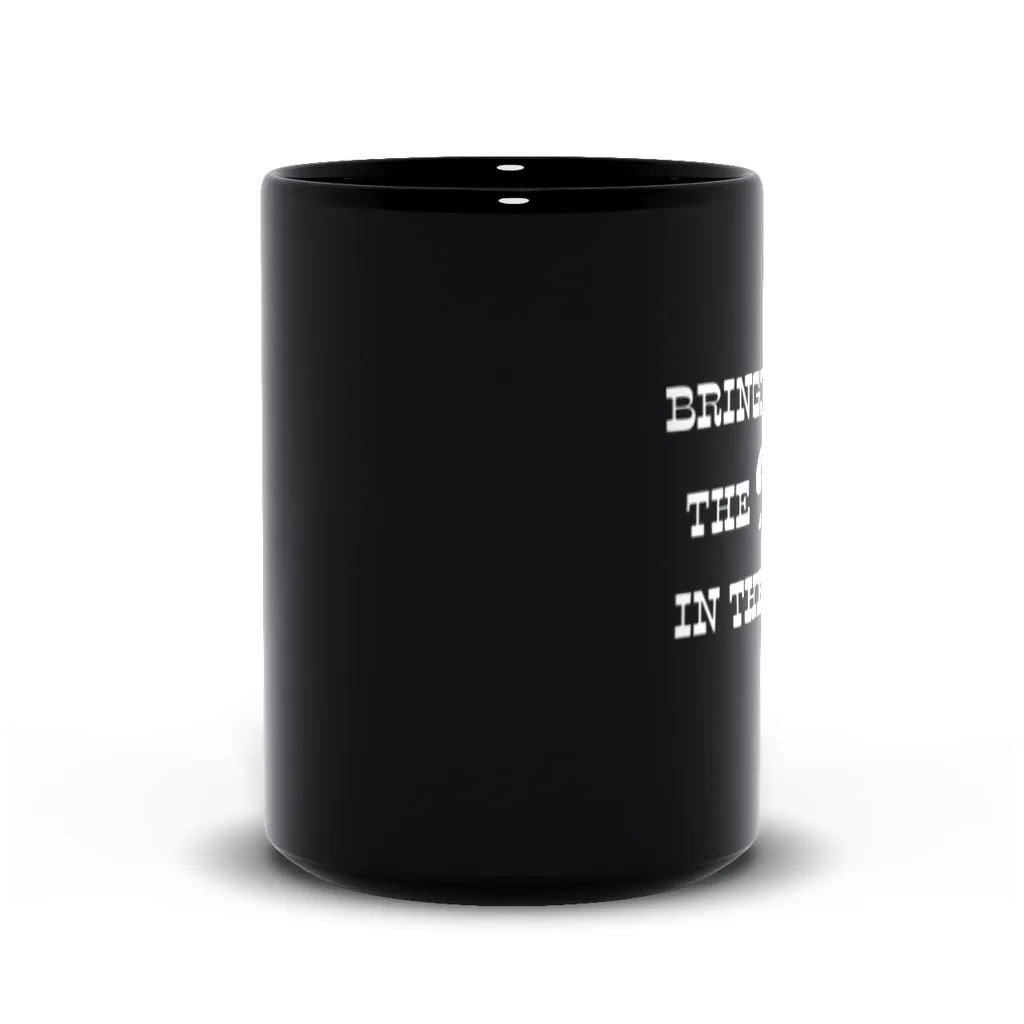 For the Serious Drinker Mug - Black 15oz.
