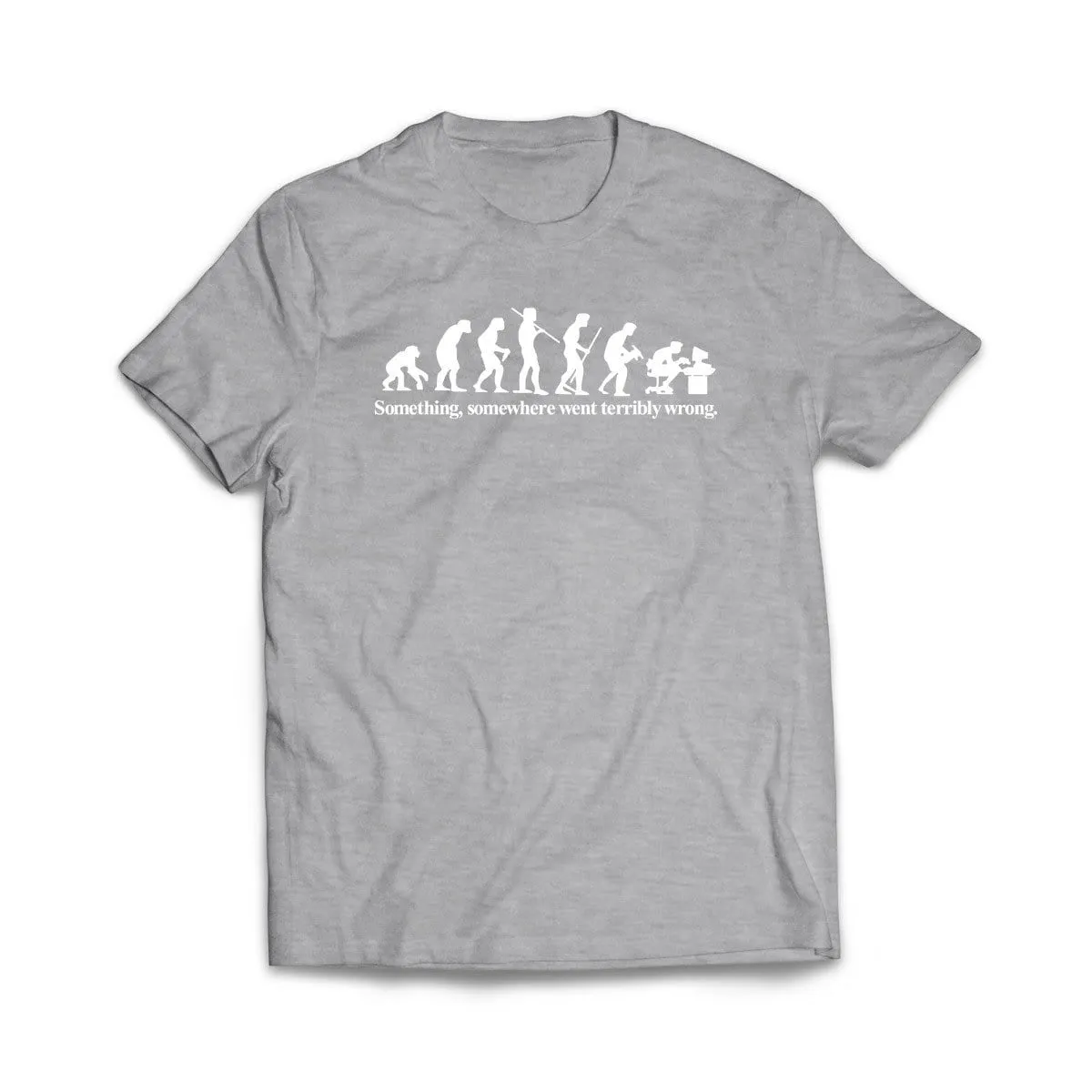 Something Went Wrong Here T-Shirt