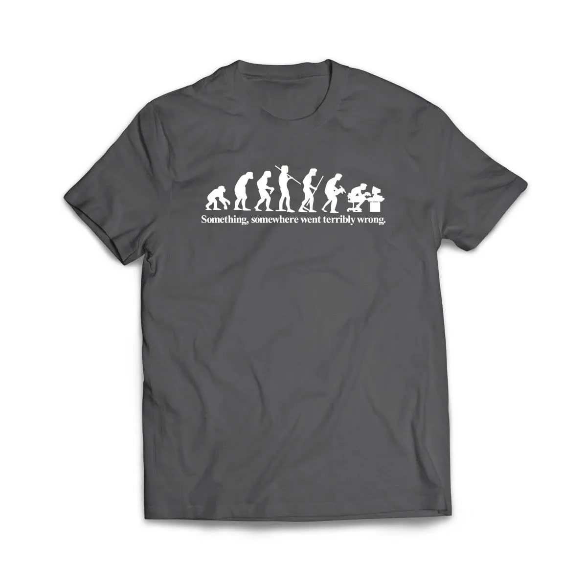 Something Went Wrong Here T-Shirt