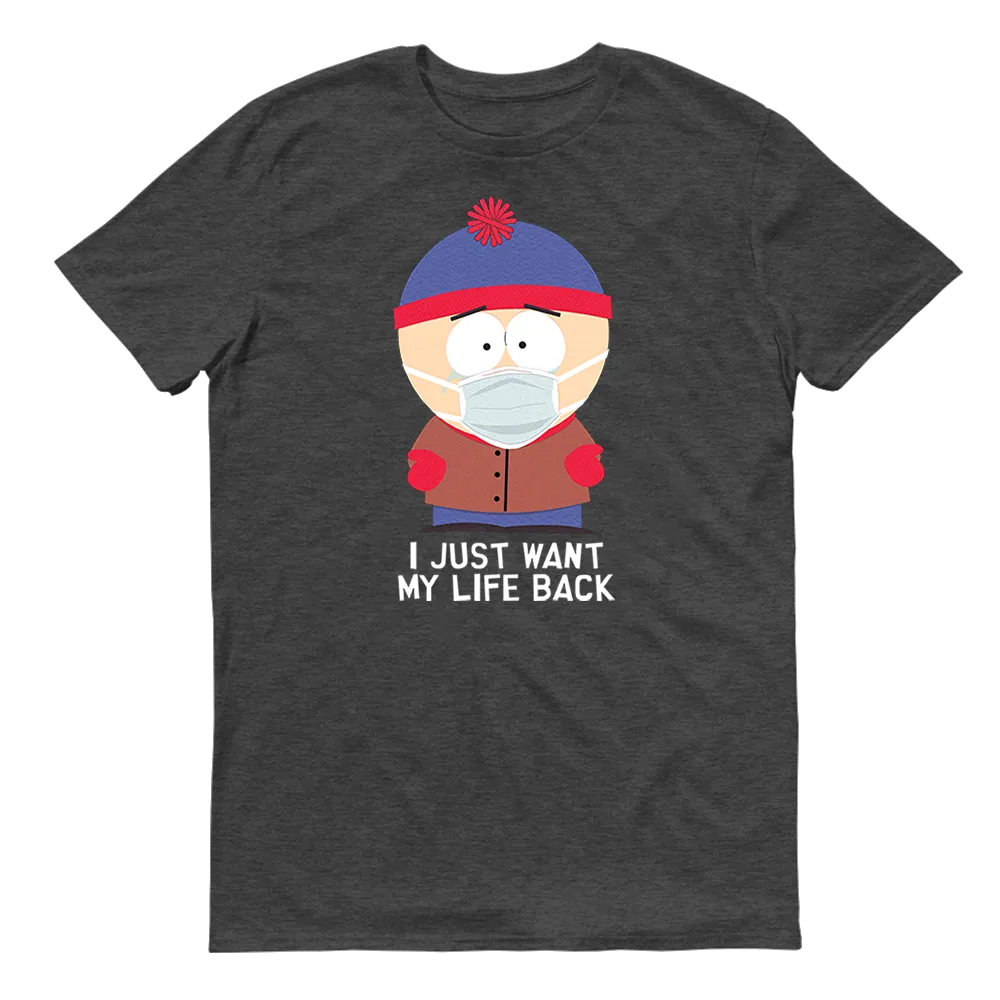 South Park Stan I Just Want My Life Back Adult Short Sleeve T-Shirt
