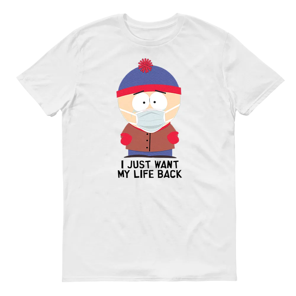 South Park Stan I Just Want My Life Back Adult Short Sleeve T-Shirt
