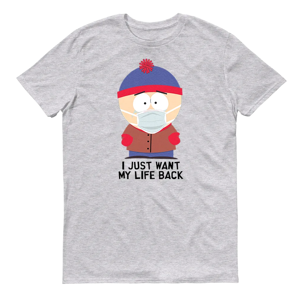 South Park Stan I Just Want My Life Back Adult Short Sleeve T-Shirt